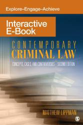 Contemporary Criminal Law Interactive E-Book: Concepts, Cases, and Controversies - Matthew R. Lippman