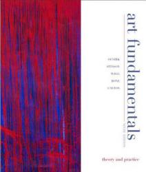 Art Fundamentals - Text Only - Otto Ocvirk, Robert Stinson, Philip Wigg, Robert Bone and D. Cayton