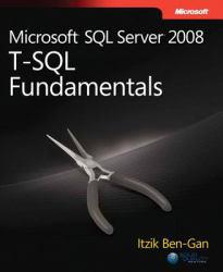 Microsoft SQL Server 2008 T-SQL Fundamentals - Itzik Ben-Gan