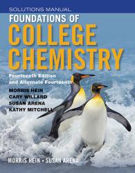 Foundations of College Chemistry - Solution Manual - Morris Hein
