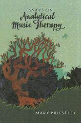 Essays on Analytical Music Therapy - Priestley