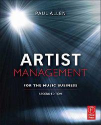 Artist Management for the Music Business - Paul Allen