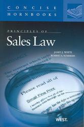 Principles of Sales Law The Concise Hornbook Series - James J. White