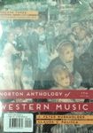 Norton Anthology of Western Music, Volume 2 and Volume 3 - J. Peter Burkholder and Claude V. Palisca