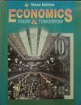Economics: Today and Tomorrow (Texas) - Roger LeRoy Miller