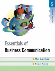 Essentials of Business Communication (Canadian Edition) - Mary Ellen Guffey and Richard Almonte