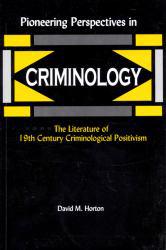 Pioneering Perspectives in Criminology - Horton