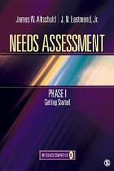 Needs Assessment Phase I - Altschuld