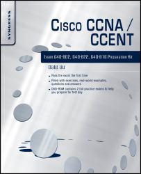 Cisco CCNA/CCENT Exam 640-802, 640-822, 640-816 Preparation Kit - Dale Liu