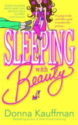 Sleeping With Beauty - Donna Kauffman