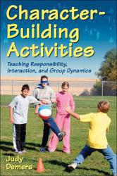 Character-Building Activities - Demers