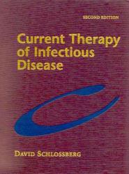 Current Therapy of Infectious Diseases - David Schlossberg