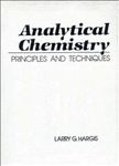 Analytical Chemistry : Principles and Techniques - Larry G. Hargis