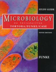 Study Guide for Microbiology : An Introduction - Gerard J. Tortora  Ed. and Berdell R. Funke