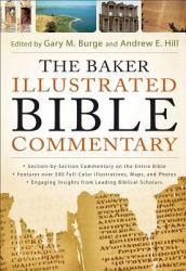 Baker Illustrated Bible Commentary - Burge