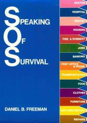 Speaking of Survival: Student Book by Freeman, Daniel
