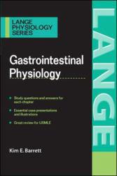 Gastrointestinal Physiology - Kim E. Barrett