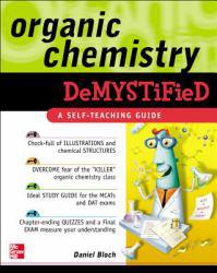 Organic Chemistry Demystified - Bloch