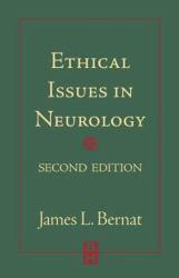 Ethical Issues in Neurology - Bernat