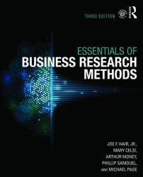 Essentials of Business Research Methods - Joe F. Hair and Mary Celsi