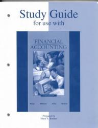 Financial Accounting / Study Guide - Robert Meigs, Jan Williams, Sue Haka and Mark S. Bettner