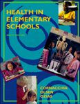 Health In Elementary Schools - Harold J. Cornacchia and Larry K. Olsen