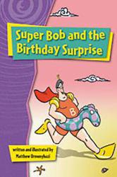 Rigby Gigglers Student Reader Positively Purple Super Bob and the BirthdayS - HOUGHTON MFLN.