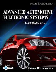 Today's Technichian: Advanced Automotive Electronic Systems - Classroom and Shop Manual - Barry Hollembeak