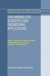 Data Mining for Scientific and Engineering - Grossman