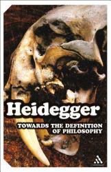 Towards the Defintion of Philosophy - Heidegger