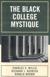 Black College Mustique - Charles V. Willie, Richard J. Reddick and Ronald Brown