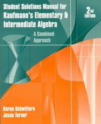 Elementary and Intermediate Algebra (Student Solutions Manual) - Jerome E. Kaufmann