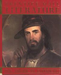 Literature : The American Experience - Prentice Hall Publishing Staff