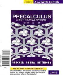 Precalculus: A Right Triangle Approach, Books a la Carte Plus MyMathLab with Pearson eText -- Access Card Package - BEECHER JUDITH