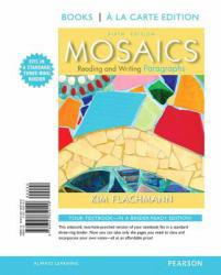 Mosaics: Reading and Writing Paragraphs (LooseLeaf) - Kim Flachmann