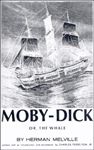 Moby Dick or, the Whale - Herman Melville and Charles N. Jr. Feidelson