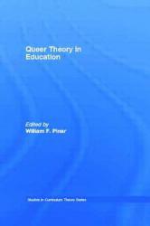 Queer Theory in Education - William F. Pinar
