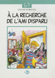 LA Recherche De L Ami Disparu - European Language Institute