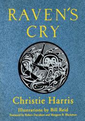 Raven's Cry - Christie Harris
