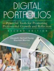 Digital Portfolios: Powerful Tools for Promoting Professional Growth an - Hartnell-Young