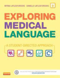 Exploring Medical Language - Myrna LaFleur Brooks and Danielle LaFleur Brooks