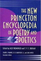 New Princeton Encyclopedia of Poetry and Poetics - Alex Preminger, T.V.F. Brogan and O. B. Hardison Frank J. Warnke