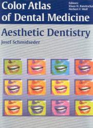 Aesthetic Dentistry - Schmidseder