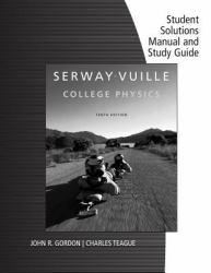 College Physics-Stud. Solution Manual and S. G. -Volume 1 - Serway