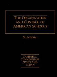 Organization and Control of American Schools - Ronald Campbell