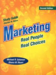 Marketing: Real People, Real Choices : Study Guide