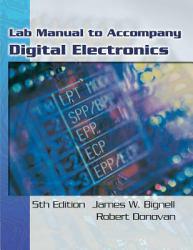 Digital Electronics - Lab Manual - James Bignell and Robert Donovan