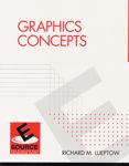 Graphics Concepts - Richard M. Lueptow