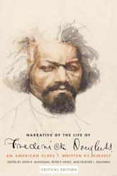 Narrative of The Life of Frederick Douglass: An American Slave written by Himself - Frederick Douglass