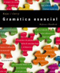 Gramatica Esencial - Reference Handbook - Jorge Nelson Rojas and Richard A. Curry
